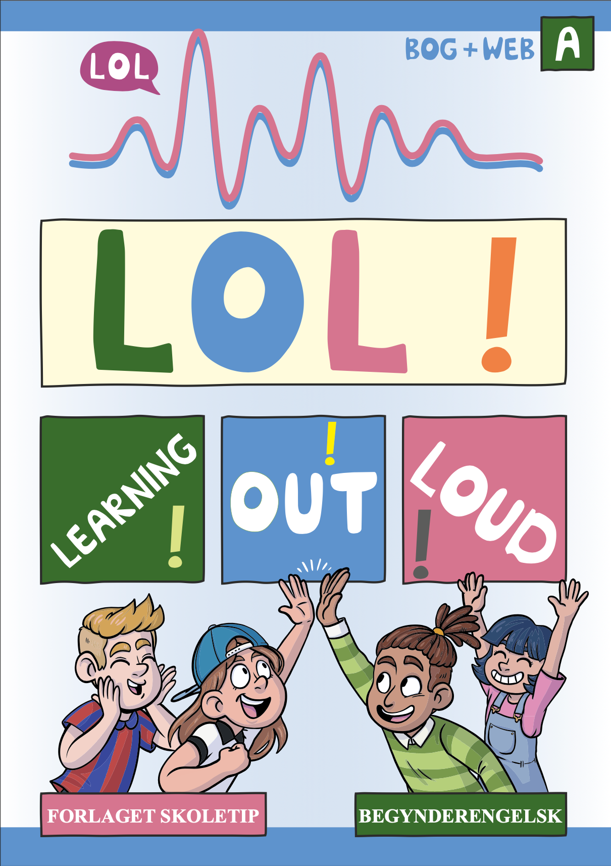 Learning Out Loud A (2. årg.)